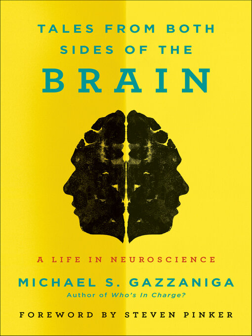 Michael S. Gazzaniga创作的Tales from Both Sides of the Brain作品的详细信息 - 可供借阅